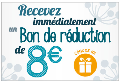 Recevez immédiatement un bon de réduction de 8 euros 